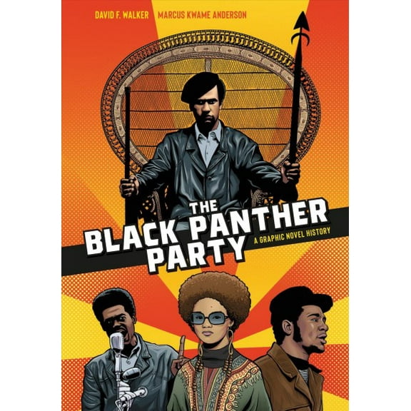 Pre-Owned The Black Panther Party : A Graphic Novel History (Paperback) 9781984857705