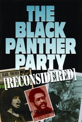 Pre-Owned The Black Panther Party Reconsidered (Hardcover) 0933121962 9780933121966