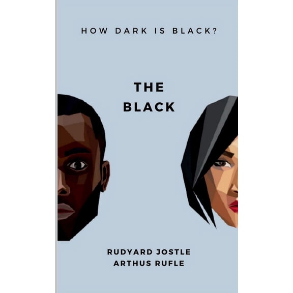 The Black: How Dark Is Black ?, (Paperback)