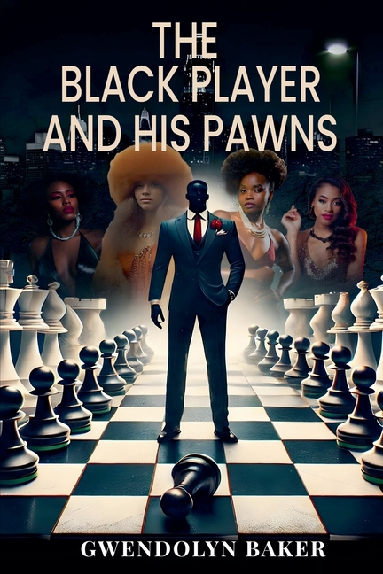 The Black Player and His Pawns, (Paperback)