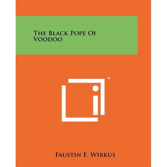 The Black Pope Of Voodoo, (Paperback)
