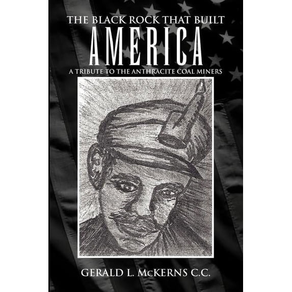 The Black Rock That Built America (Paperback)