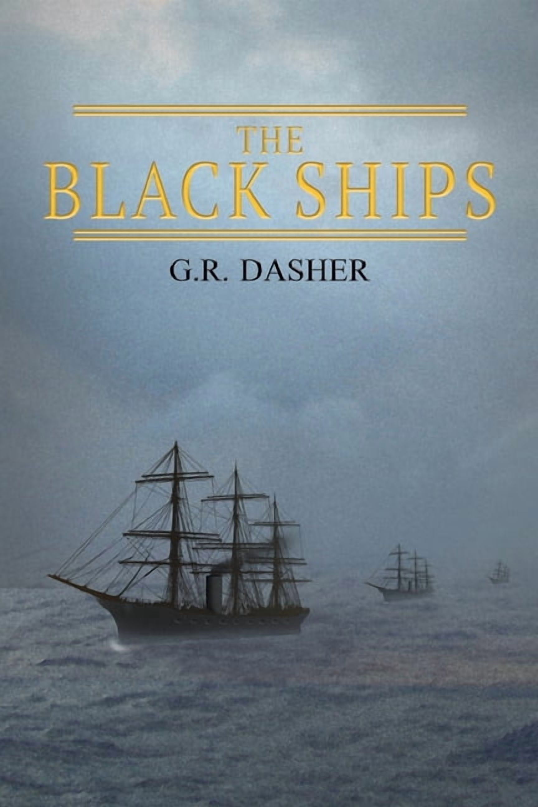 The Black Ships, (Paperback)