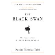 NASSIM NICHOLAS TALEB The Black Swan: The Impact of the Highly Improbable