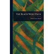 The Black Wolf Pack, Hardcover