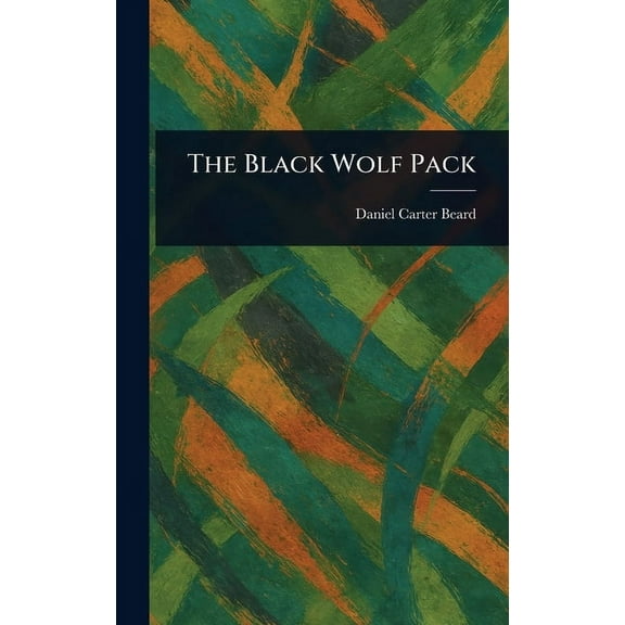 The Black Wolf Pack, (Hardcover)