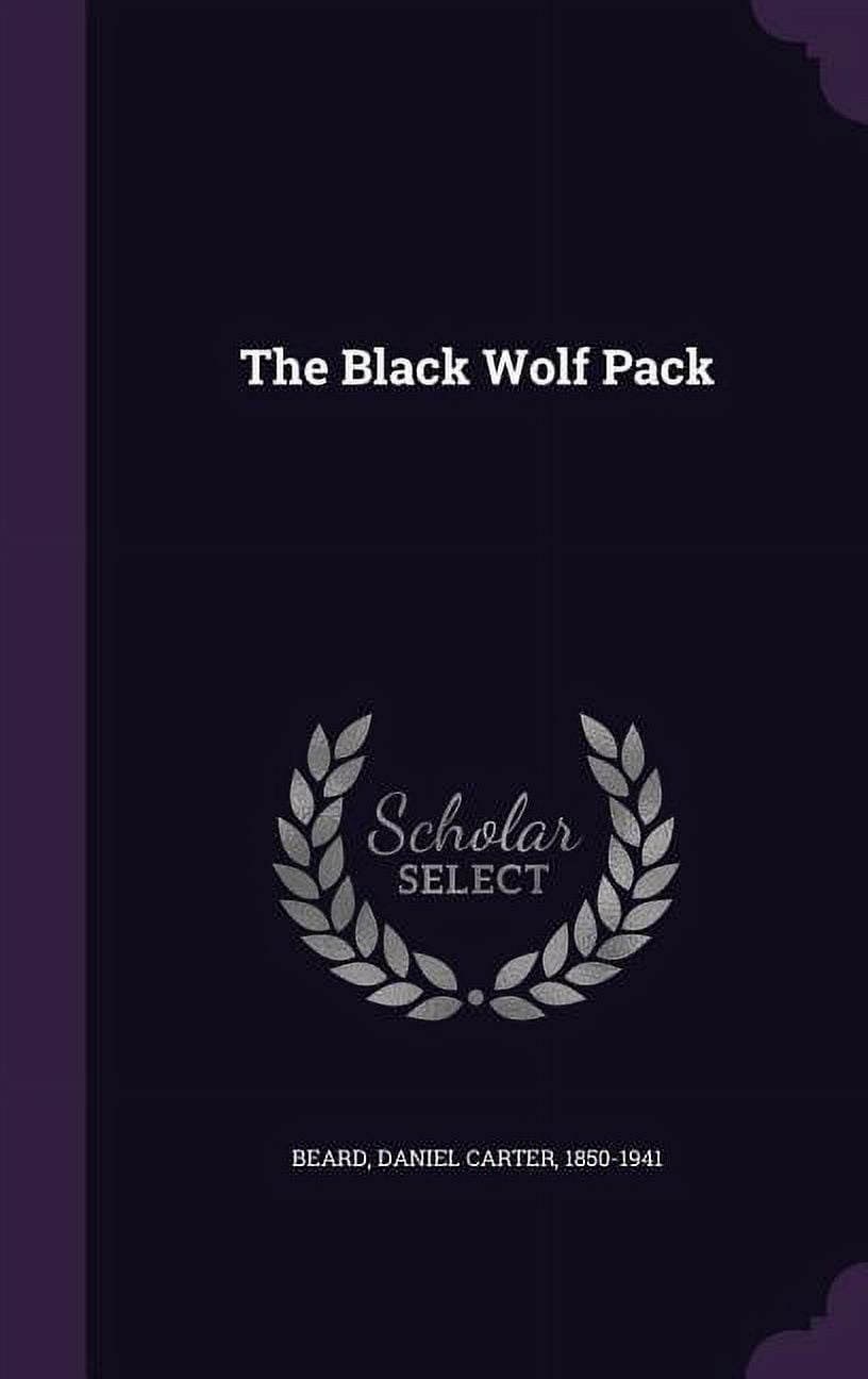 The Black Wolf Pack (Hardcover)