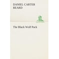 thumbnail image 1 of The Black Wolf Pack (Paperback), 1 of 1