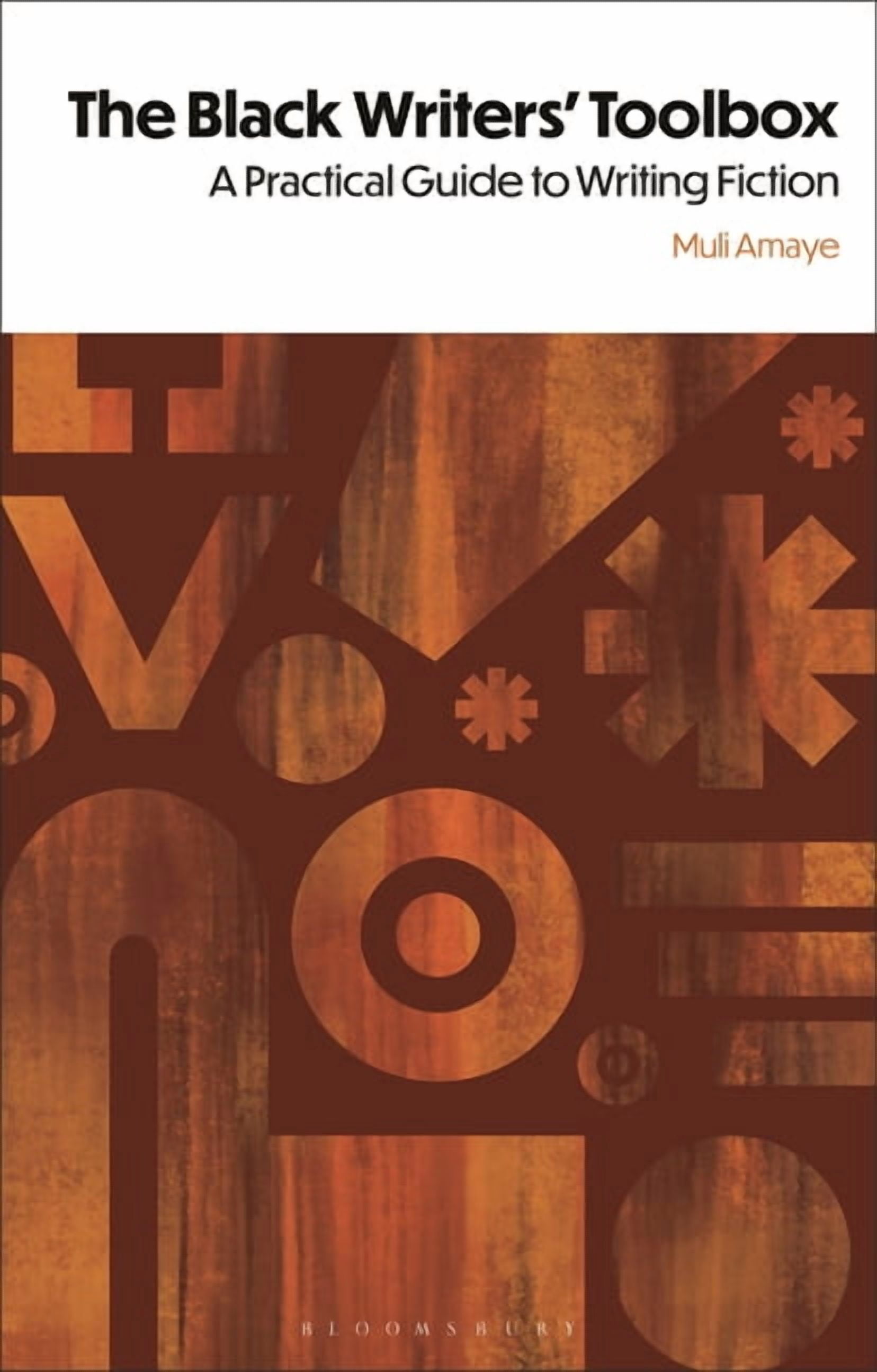 The Black Writers' Toolbox: A Practical Guide to Writing