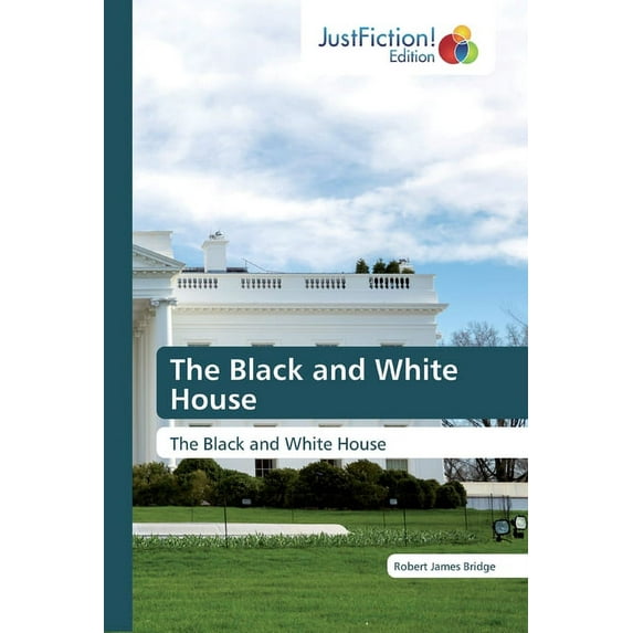 The Black and White House (Paperback)