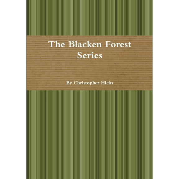 The Blacken Forest Series, (Paperback)