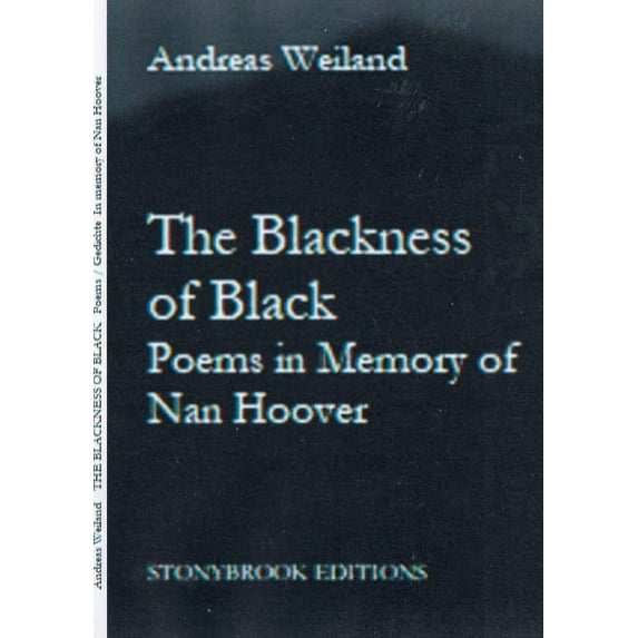 The Blackness of Black: Poems in Memory of Nan Hoover, (Paperback)