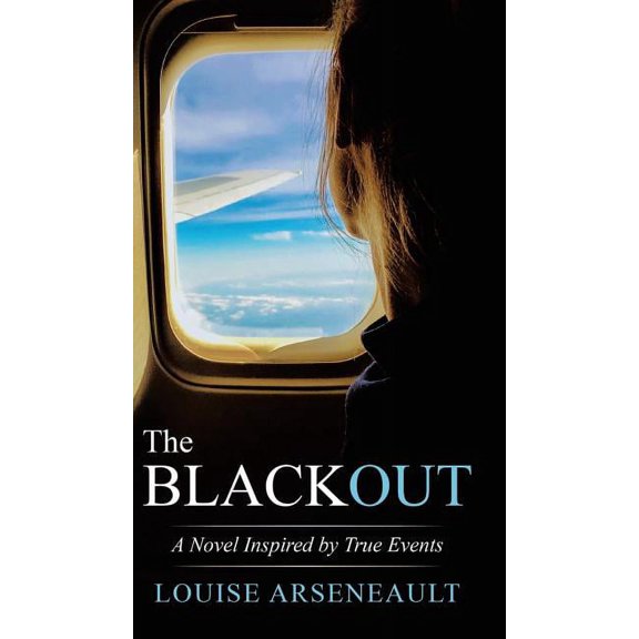The Blackout: A Novel Inspired by True Events, (Hardcover)