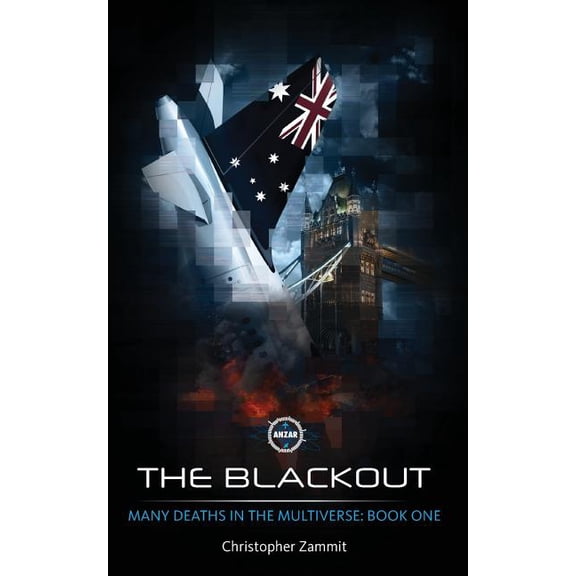 The Blackout: Many Deaths in the Multiverse: Book 1 (Many Deaths in the Multiverse Trilogy)