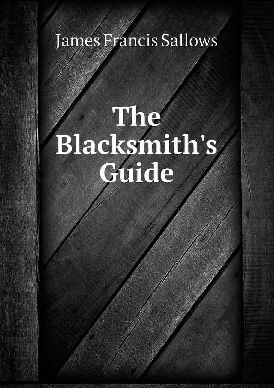 The Blacksmith's Guide (Paperback)