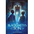 thumbnail image 1 of The Blacksmith's Son (Paperback) by Michael G Manning, 1 of 1