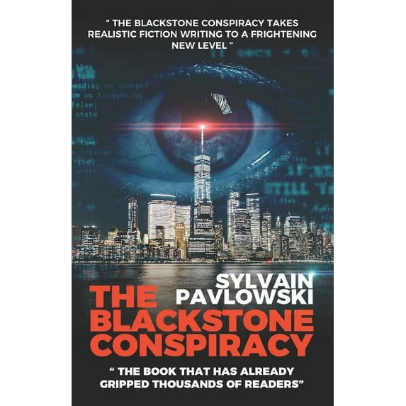 The Blackstone Conspiracy Paperback 2956087622 9782956087625 sylvain Pavlowski