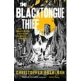 thumbnail image 1 of Pre-Owned The Blacktongue Thief (Hardcover) 1250621194 9781250621191, 1 of 1