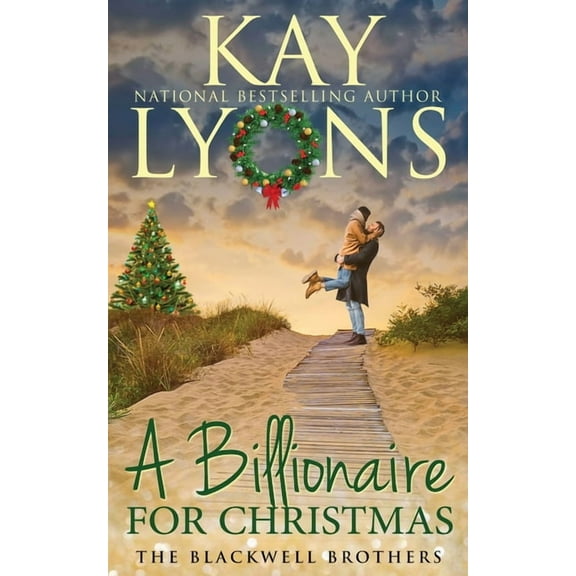 The Blackwell Brothers A Billionaire For Christmas: An Opposites Attract Insta Love Romance, Book 4, (Paperback)