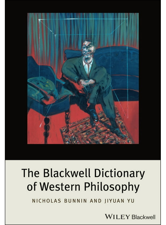 The Blackwell Dictionary of Western Philosophy (Paperback)