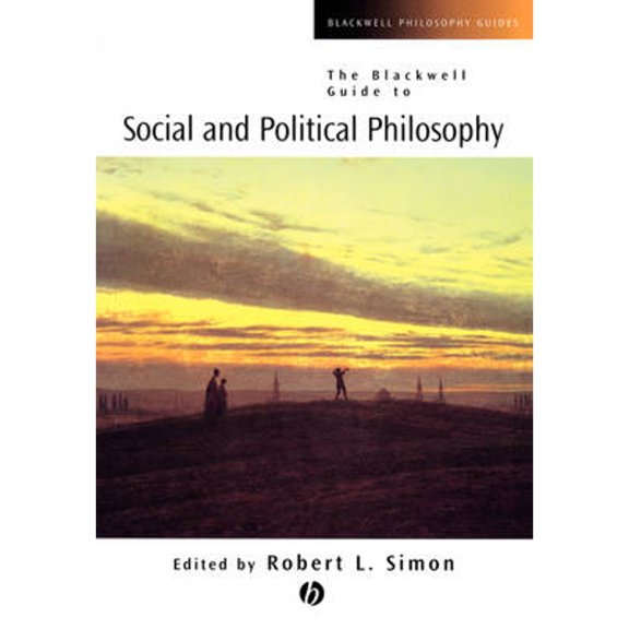 Pre-Owned Blackwell Guide to Social and Political Philosophy, Paperback by Simon, Robert L. (EDT), ISBN 0631221271, ISBN-13 9780631221272