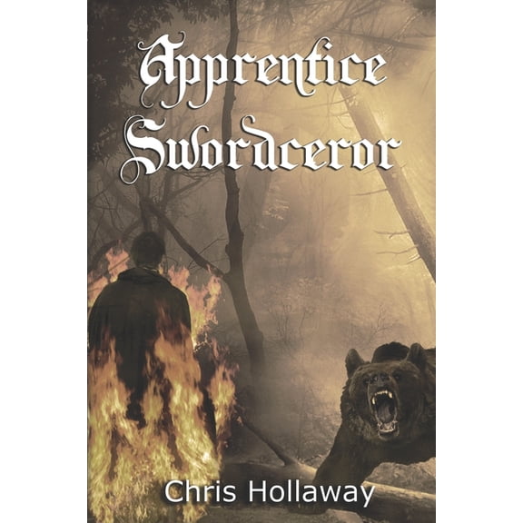 The Blademage Saga Apprentice Swordceror, Book 1, (Paperback)