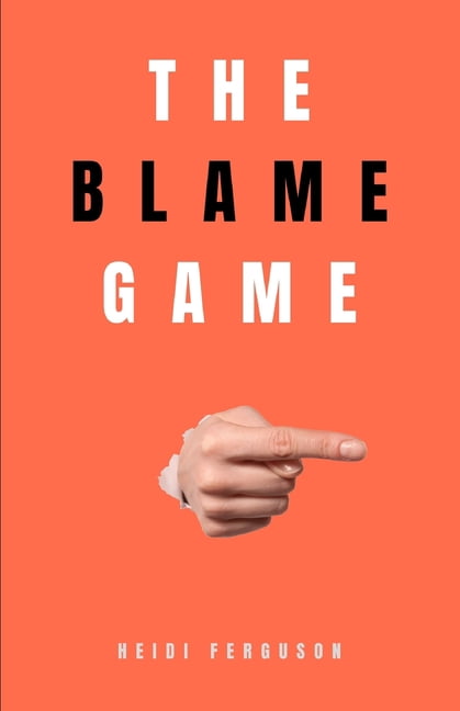 The Blame Game, (Paperback)