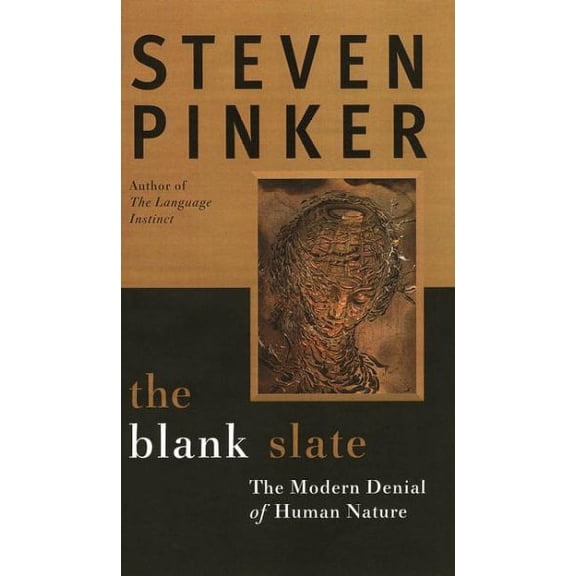 Pre-Owned The Blank Slate: The Modern Denial of Human Nature