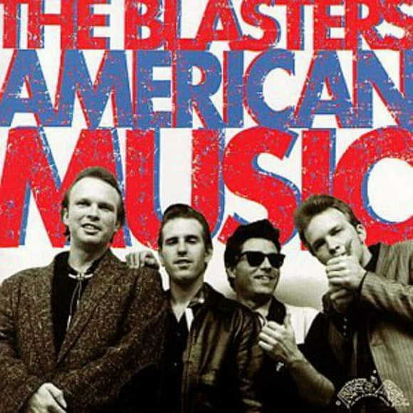 The Blasters - American Music (+ 6 Bonus Tracks) - Music & Performance - CD