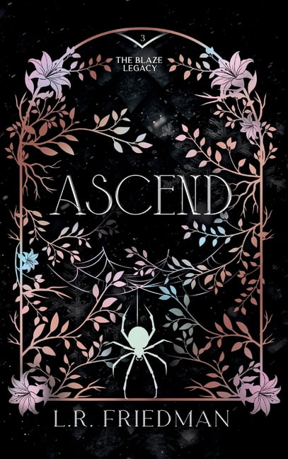 The Blaze Legacy Ascend, Book 3, (Hardcover)