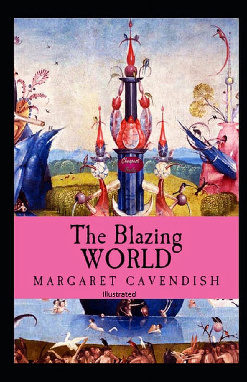 The Blazing World Illustrated (Paperback)