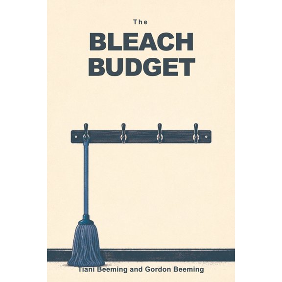 The Bleach Budget, (Paperback)
