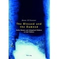 thumbnail image 1 of The Blessed and the Damned: Sinful Women and Unbaptised Children in Irish Folklore, (Paperback), 1 of 1