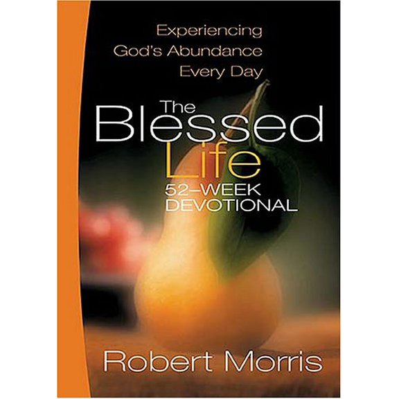 Pre-Owned The Blessed Life: 52-Week Devotional (Hardcover) 1404104151 9781404104150