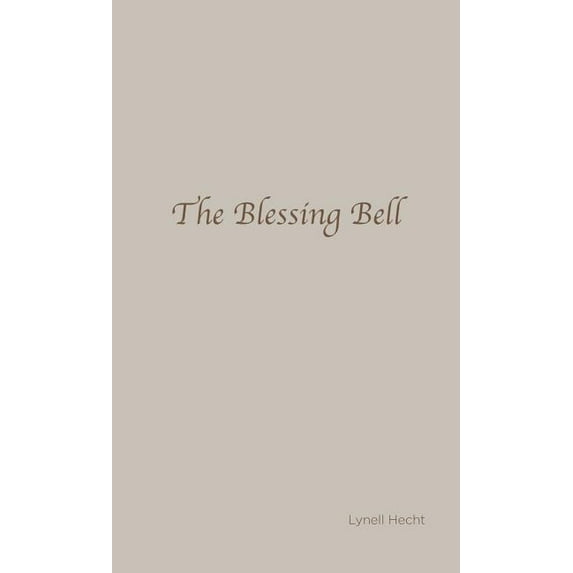 The Blessing Bell