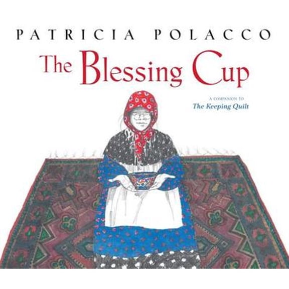 Pre-Owned The Blessing Cup (Hardcover) 1442450479 9781442450479