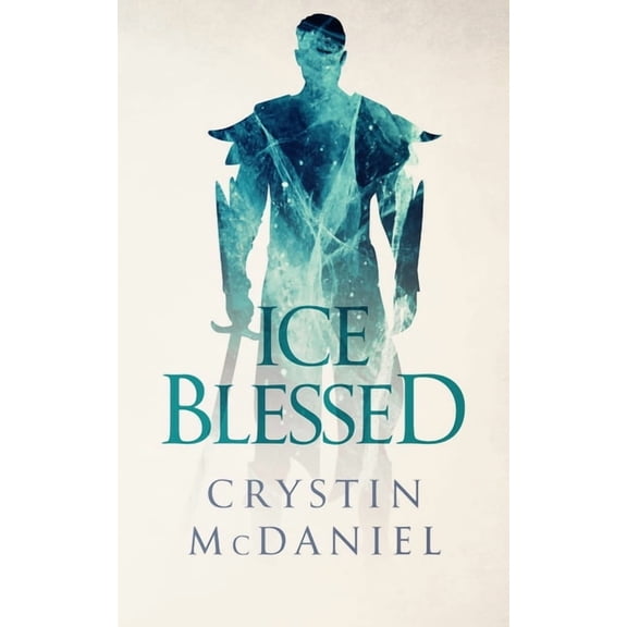 The Blessings of Myrillia: Ice Blessed (Series #3) (Paperback)