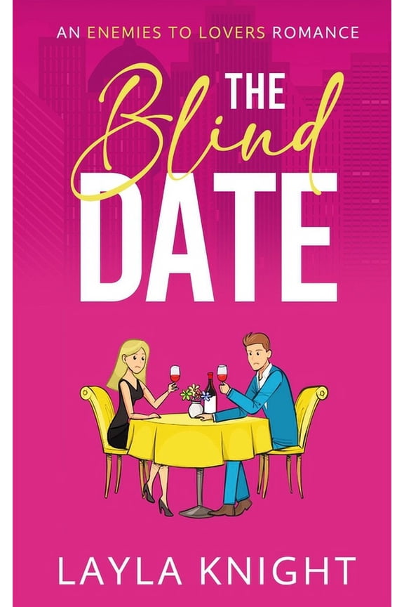 The Blind Date : An Enemies To Lovers Romance (Paperback)
