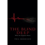 The Blind Deep, Paperback