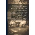 thumbnail image 1 of The Blind Man and His Son. the Four Friends. and a Word for the Gipsies (Paperback), 1 of 1
