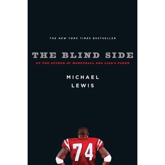Pre-Owned The Blind Side: Evolution of a Game (Hardcover) 039306123X 9780393061239