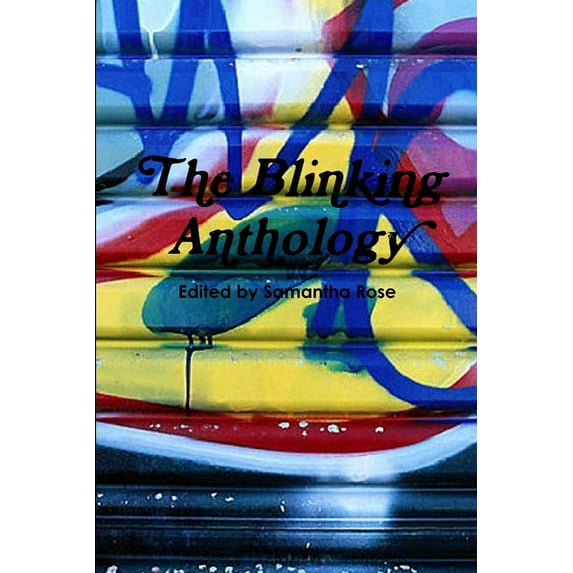 The Blinking Anthology, (Paperback)