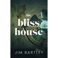thumbnail image 1 of Pre-Owned The Bliss House (Paperback) 1459751469 9781459751460, 1 of 1