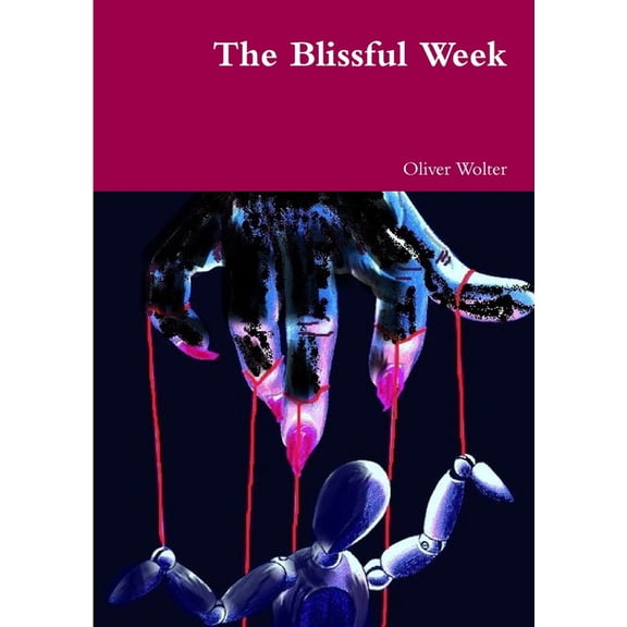 The Blissful Week, (Paperback)