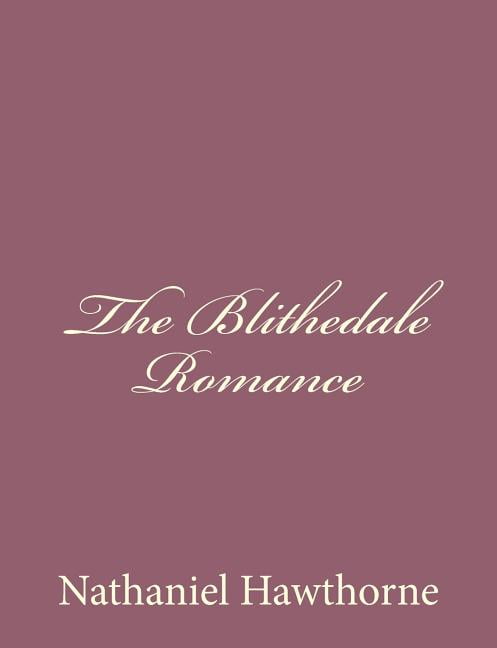 The Blithedale Romance, (Paperback)