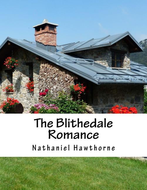 The Blithedale Romance, (Paperback)
