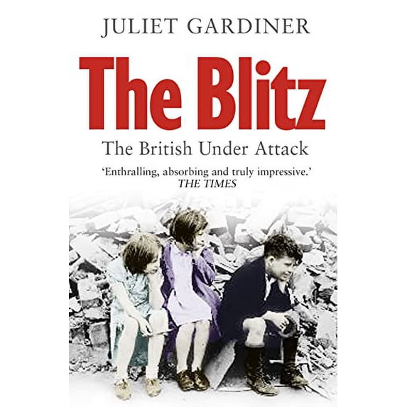 Pre-Owned Blitz: The British Under Attack (Paperback) 0007386613 9780007386611