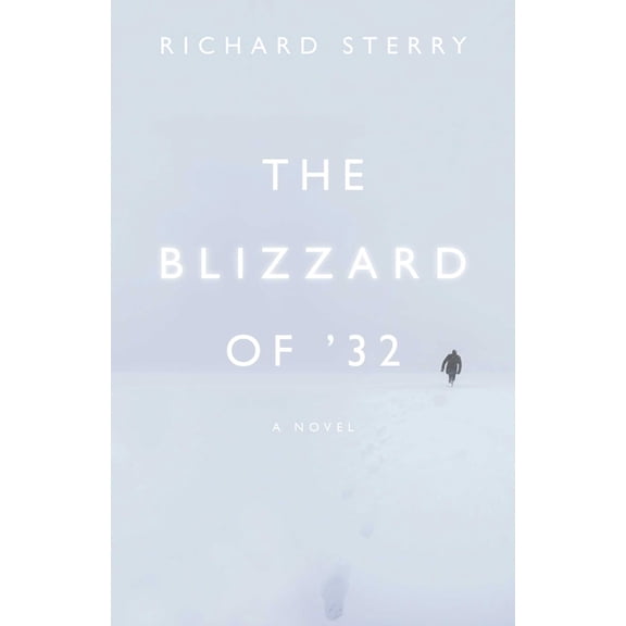 The Blizzard of '32, (Paperback)