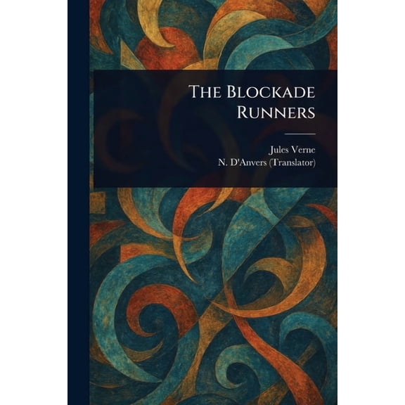 The Blockade Runners, (Paperback)