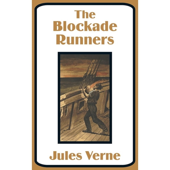 The Blockade Runners, (Paperback)